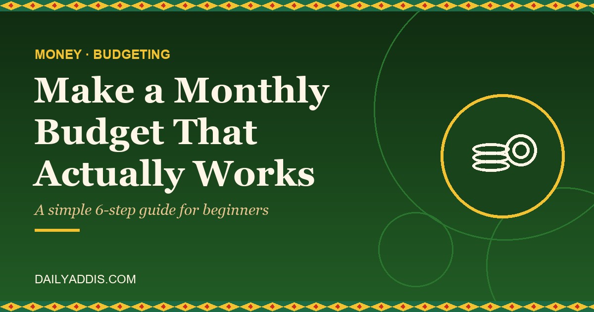 How to Make a Monthly Budget: Simple Step-by-Step Guide